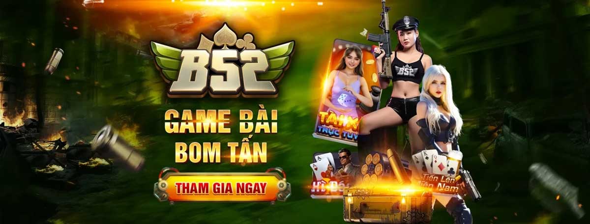 B52 Club - Cổng Game Đổi Thưởng Top【2025】 banner b52
